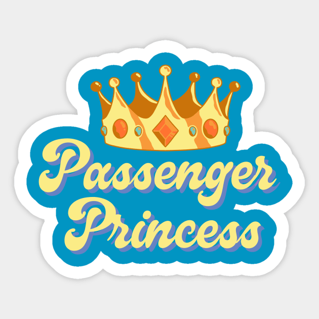 Passenger Princess" Crown Sticker by krause sanchez designs